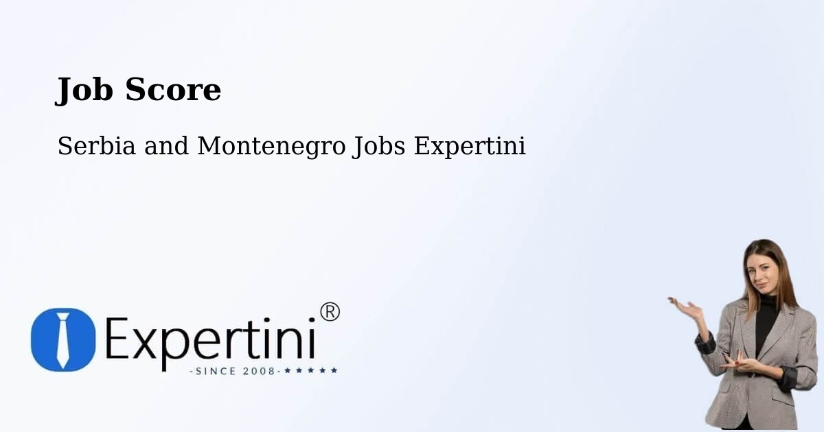 Job Score & Job Description Score Tool – Delaware - Serbia and Montenegro Jobs Expertini