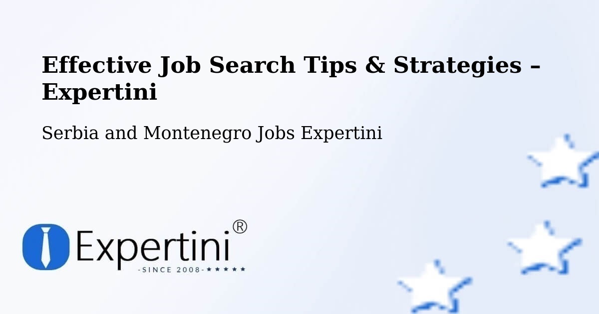 Job Search Tips & Strategies for Job Seekers – Delaware - Delaware, Serbia and Montenegro Jobs Expertini