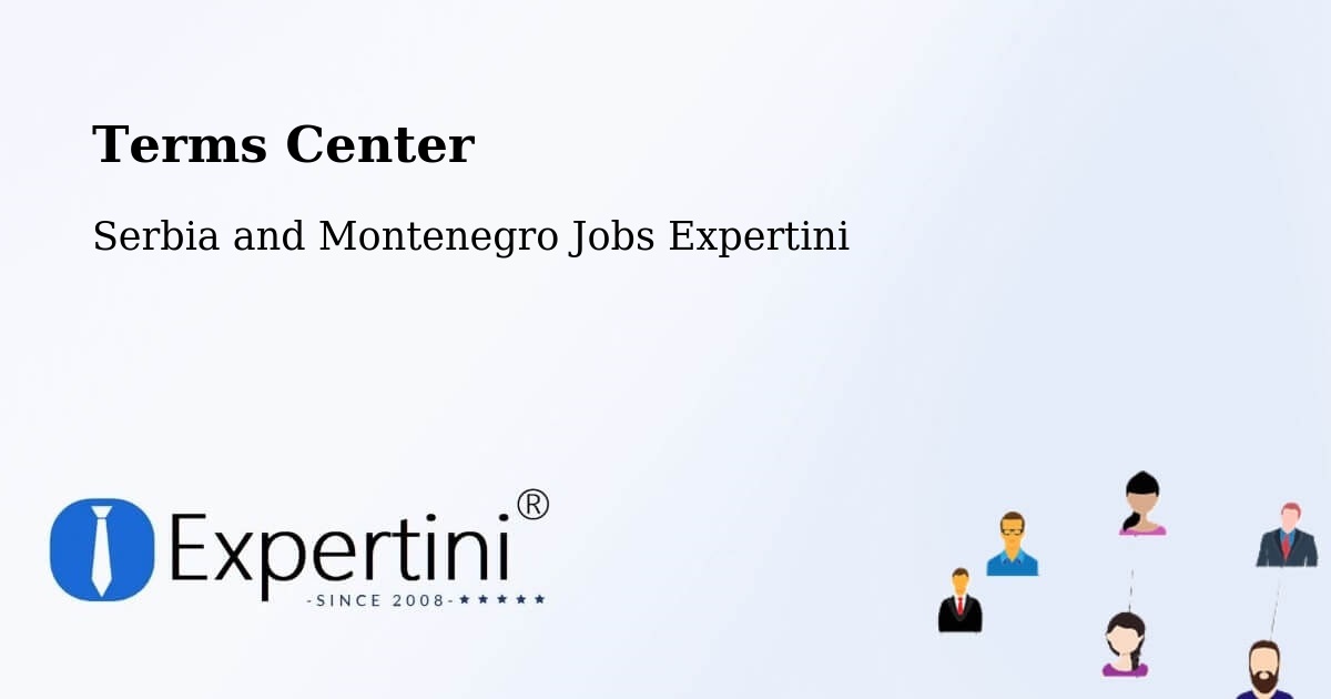 Terms of Service – Delaware - Serbia and Montenegro Jobs Expertini